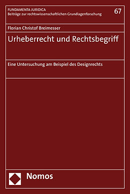 Fester Einband Urheberrecht und Rechtsbegriff von Florian Christof Breimesser