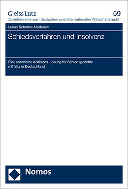 Kartonierter Einband Schiedsverfahren und Insolvenz von Lukas Schultze-Moderow