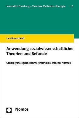 Kartonierter Einband Anwendung sozialwissenschaftlicher Theorien und Befunde von Lars Branscheidt