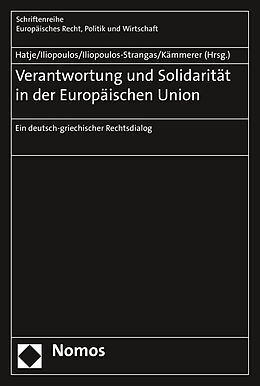 Kartonierter Einband Verantwortung und Solidarität in der Europäischen Union von 
