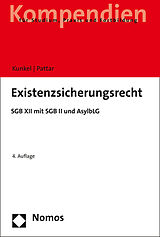Kartonierter Einband Existenzsicherungsrecht von Peter-Christian Kunkel, Andreas Kurt Pattar