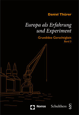 Kartonierter Einband Europa als Erfahrung und Experiment von Daniel Thürer