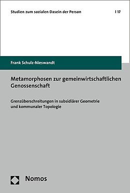 Kartonierter Einband Metamorphosen zur gemeinwirtschaftlichen Genossenschaft von Frank Schulz-Nieswandt