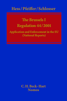 Fester Einband The Brussels I - Regulation (EC) No. 44/2001 von Burkhard Heß, Thomas Pfeiffer, Peter F. Schlosser