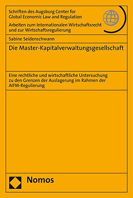Kartonierter Einband Die Master-Kapitalverwaltungsgesellschaft von Sabine Seidenschwann