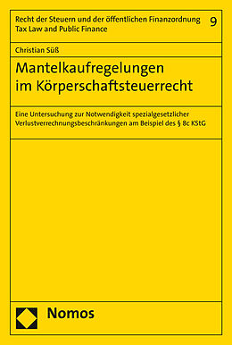 Kartonierter Einband Mantelkaufregelungen im Körperschaftsteuerrecht von Christian Süß