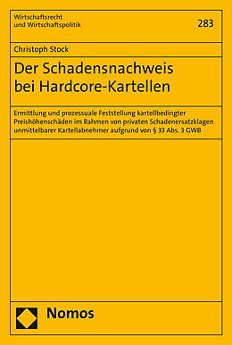 Kartonierter Einband Der Schadensnachweis bei Hardcore-Kartellen von Christoph Stock