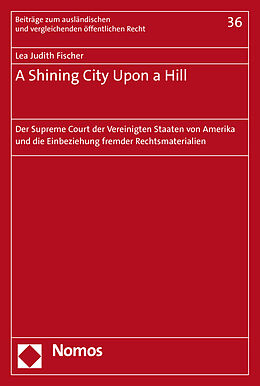 Kartonierter Einband A Shining City Upon a Hill von Lea Judith Fischer
