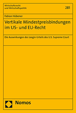 Kartonierter Einband Vertikale Mindestpreisbindungen im US- und EU-Recht von Fabian Hübener