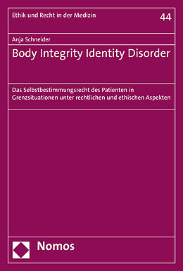 Kartonierter Einband Body Integrity Identity Disorder von Anja Schneider