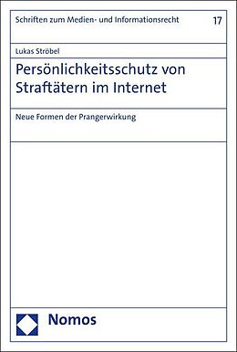 Kartonierter Einband Persönlichkeitsschutz von Straftätern im Internet von Lukas Ströbel