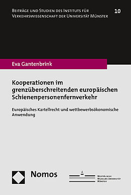 Kartonierter Einband Kooperationen im grenzüberschreitenden europäischen Schienenpersonenfernverkehr von Eva Gantenbrink