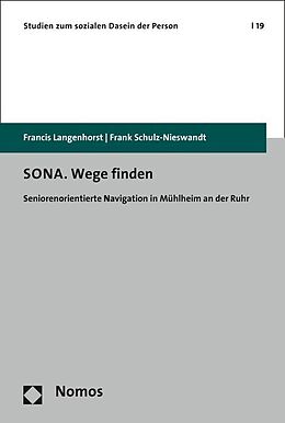 Kartonierter Einband SONA. Wege finden von Francis Langenhorst, Frank Schulz-Nieswandt