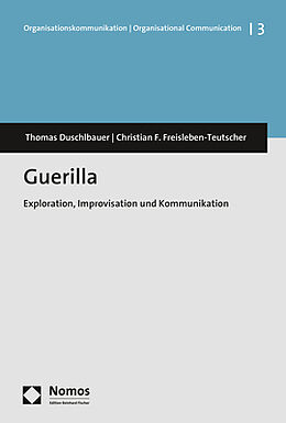 Kartonierter Einband Guerilla von Thomas Duschlbauer, Christian F. Freisleben-Teutscher
