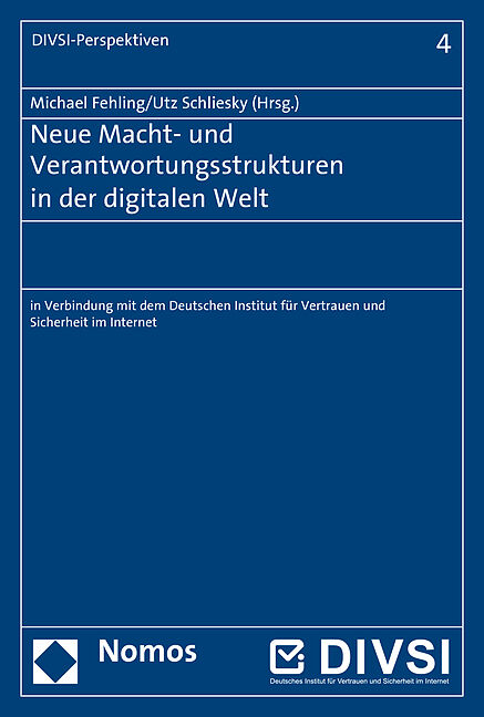 Neue Macht- und Verantwortungsstrukturen in der digitalen Welt