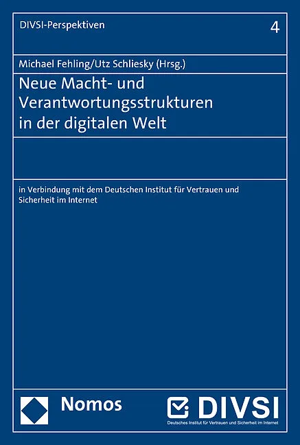 Neue Macht- und Verantwortungsstrukturen in der digitalen Welt