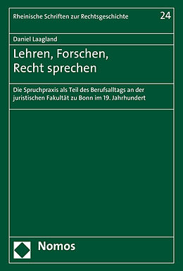 Fester Einband Lehren, Forschen, Recht sprechen von Daniel Laagland