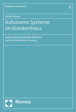 Kartonierter Einband Autonome Systeme im Krankenhaus von Florian Münch