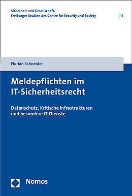 Kartonierter Einband Meldepflichten im IT-Sicherheitsrecht von Florian Schneider