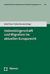 Kartonierter Einband Unionsbürgerschaft und Migration im aktuellen Europarecht von 