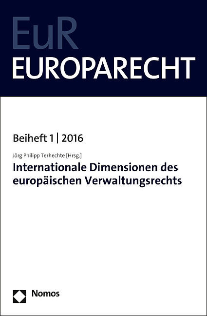 Internationale Dimensionen des europäischen Verwaltungsrechts