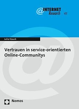 Kartonierter Einband Vertrauen in service-orientierten Online-Communitys von Julia Hauck