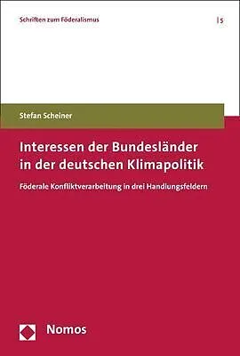 Interessen der Bundesländer in der deutschen Klimapolitik