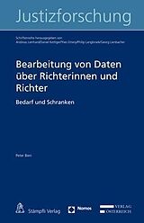 Kartonierter Einband Bearbeitung von Daten über Richterinnen und Richter von Peter Bieri