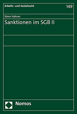 Kartonierter Einband Sanktionen im SGB II von Sören Hohner