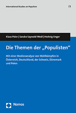 Kartonierter Einband Die Themen der &quot;Populisten&quot; von Klaus Poier, Sandra Saywald-Wedl, Hedwig Unger