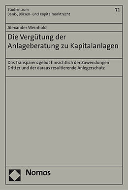 Kartonierter Einband Die Vergütung der Anlageberatung zu Kapitalanlagen von Alexander Weinhold