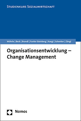 Kartonierter Einband Organisationsentwicklung - Change Management von Armin Wöhrle, Reinhilde Beck, Paul Brandl