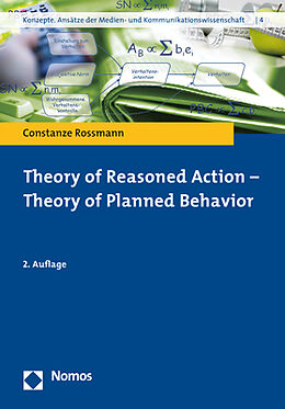 Kartonierter Einband Theory of Reasoned Action - Theory of Planned Behavior von Constanze Rossmann