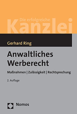 Kartonierter Einband Anwaltliches Werberecht von Gerhard Ring