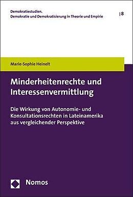 Kartonierter Einband Minderheitenrechte und Interessenvermittlung von Marie-Sophie Heinelt