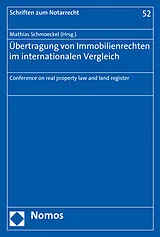 Kartonierter Einband Übertragung von Immobilienrechten im internationalen Vergleich von 