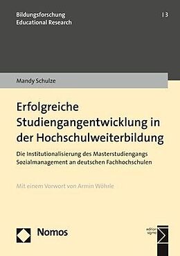 Kartonierter Einband Erfolgreiche Studiengangentwicklung in der Hochschulweiterbildung von Mandy Schulze