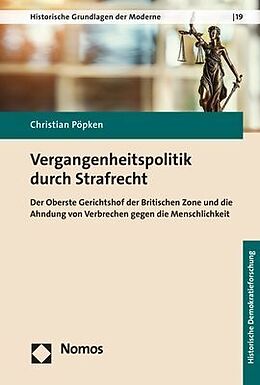 Fester Einband Vergangenheitspolitik durch Strafrecht von Christian Pöpken