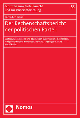 Kartonierter Einband Der Rechenschaftsbericht der politischen Partei von Sören Lehmann