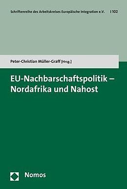 Kartonierter Einband EU-Nachbarschaftspolitik - Nordafrika und Nahost von 