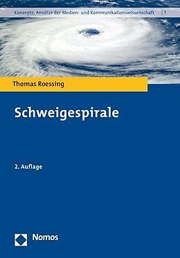 Kartonierter Einband Schweigespirale von Thomas Roessing