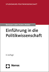 Kartonierter Einband Einführung in die Politikwissenschaft von Thomas Bernauer, Detlef Jahn, Patrick M. Kuhn
