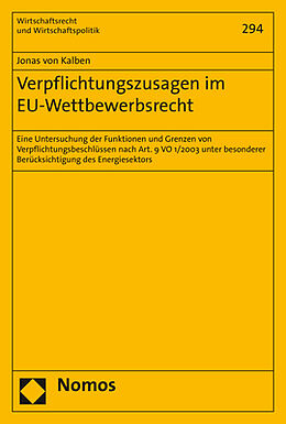 Kartonierter Einband Verpflichtungszusagen im EU-Wettbewerbsrecht von Jonas von Kalben