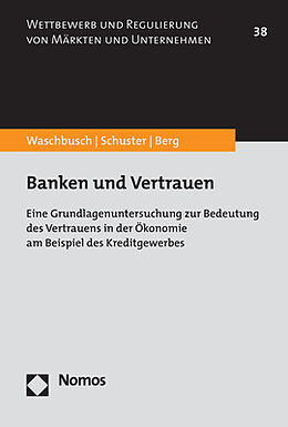 Kartonierter Einband Banken und Vertrauen von Gerd Waschbusch, Hannes Schuster, Susen Claire Berg