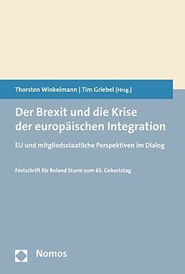 Fester Einband Der Brexit und die Krise der europäischen Integration von 