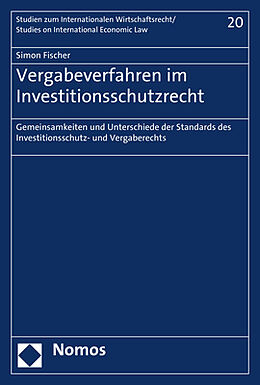 Kartonierter Einband Vergabeverfahren im Investitionsschutzrecht von Simon Fischer