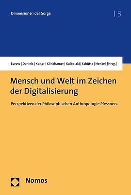 Mensch und Welt im Zeichen der Digitalisierung