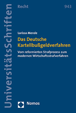 Kartonierter Einband Das Deutsche Kartellbußgeldverfahren von Larissa Mende