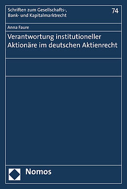 Kartonierter Einband Verantwortung institutioneller Aktionäre im deutschen Aktienrecht von Anna Faure