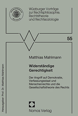 Kartonierter Einband Widerständige Gerechtigkeit von Matthias Mahlmann